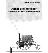 Reise Dampf und Schienen Verlag Berger