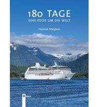 Reiseführer 180 Tage - eine Reise um die Welt Verlag Berger