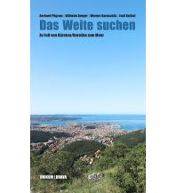 Long Distance Hiking Das Weite suchen Drava Verlag