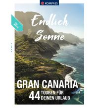 Hiking Guides KOMPASS Endlich Endlich Sonne, Gran Canaria Kompass-Karten GmbH