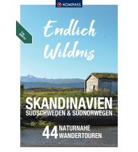 Wanderführer KOMPASS Endlich Wildnis - Skandinavien, Südschweden & Südnorwegen Kompass-Karten GmbH