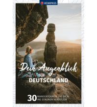 Hiking Guides KOMPASS Dein Augenblick Deutschland Kompass-Karten GmbH
