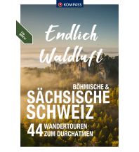 Hiking Guides KOMPASS Endlich Waldluft - Sächsische Schweiz Kompass-Karten GmbH