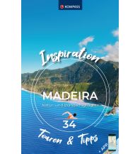 Hiking Guides KOMPASS Inspiration Madeira Kompass-Karten GmbH