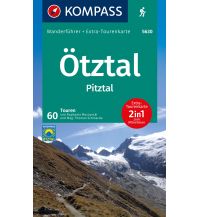 Hiking Guides KOMPASS Wanderführer Ötztal, Pitztal, 60 Touren mit Extra-Tourenkarte Kompass-Karten GmbH