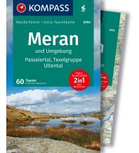 Hiking Guides Kompass-Wanderführer 5704, Meran und Umgebung Kompass-Karten GmbH