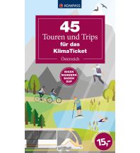 Wanderführer 45 Touren & Trips für das Klimaticket - Österreich Kompass-Karten GmbH