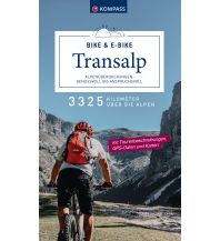Cycling Guides KOMPASS Transalp Bike & E-Bike – Alpenüberquerungen: Genussvoll bis anspruchsvoll Kompass-Karten GmbH