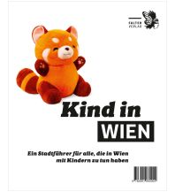 Travel Guides Kind in Wien Falter Verlags-Gesellschaft mbH
