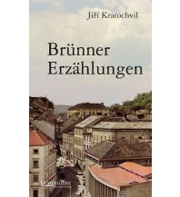 Reiseführer Tschechien Brünner Erzählungen Braumüller Verlag Wien