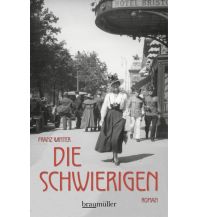 Travel Literature Die Schwierigen Braumüller Verlag Wien