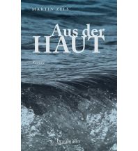 Travel Literature Aus der Haut Braumüller Verlag Wien