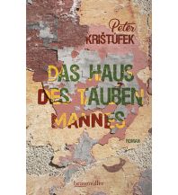 Reiselektüre Das Haus des tauben Mannes Braumüller Verlag Wien