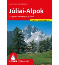 Hiking Guides Rother Túrakalauz Júliai-Alpok Bergverlag Rother