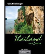 Sportkletterführer Weltweit Rock Climbing in Thailand & Laos Elke Schmitz & Wee Changrua