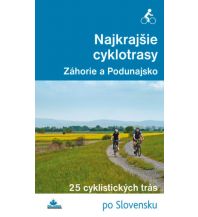 Hiking Guides  Najkrajšie cyklotrasy - Záhorie a Podunajsko Dajama