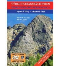 Alpinkletterführer Výber Tatranských Stien: Vysoké Tatry, Band 1 James.sk 