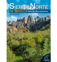 Hiking Guides Jose Luis Cuenca Diaz, Alfonso Garcia Veiga - Sierra Norte de Sevilla Editorial La Serrania