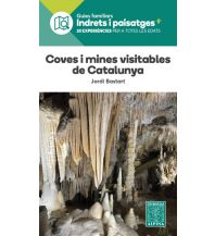 Radführer Coves i mines visitables de Catalunya Editorial Alpina