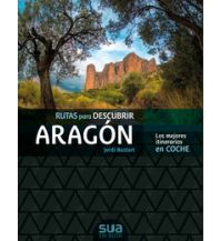 Travel Guides Bastart Jordi - Rutas para descubrir Aragon Sua Edizioak