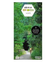 Cycling Guides Guía de las vías verdes norte/Nord Anaya-Touring