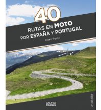 Motorradreisen 40 rutas en moto por España y Portugal Anaya-Touring