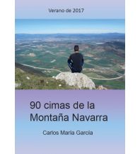 Hiking Guides Carlos Maria Garcia - 90 cimas de la Montana Navarra Desnivel