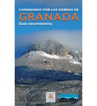 Hiking Guides Caminando por las Sierras de Granada Editorial Penibética