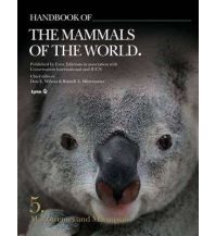 Nature and Wildlife Guides Handbook of the Mammals of the World - Volume 5: Monotremes and Marsupials Lynx Edicions