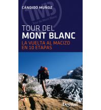 Hiking Guides Candido Munoz - Tour del Mont Blanc Desnivel
