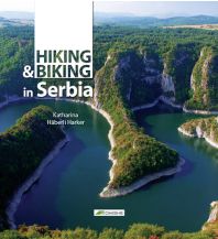 Wanderführer Hiking & Biking in Serbia Komshe