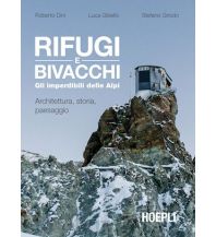 Outdoor Illustrated Books Rifugi e Bivacchi Ulrico Hoepli Editore Milano