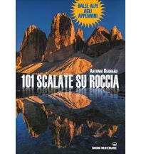 Climbing Guidebooks Antonio Bernard - 101 Scalate su Roccia dalle Alpi agli Appennini L'Escursionista