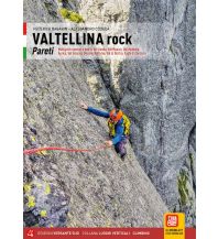 Alpinkletterführer Valtellina Rock - Pareti Versante Sud