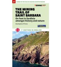 Long Distance Hiking The Mining Trail of Saint Barbara Terre di Mezzo
