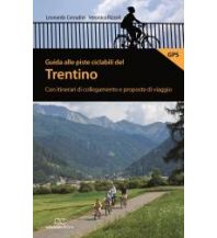 Cycling Guides Leonardo Corradini, Veronica Rizzoli - Guida alle piste ciclabili del Trentino Ediciclo