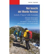 Hiking Guides Nei boschi del Monte Nevoso Ediciclo