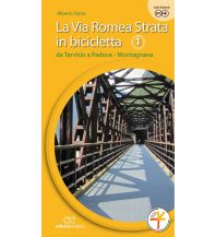 Cycling Guides La Via Romea Strata in bicicletta, Teil 1 Ediciclo