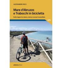 Radführer Mare d'Abruzzo e Trabocchi in bicicletta Ediciclo