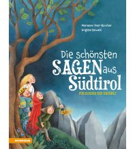 Kinderbücher und Spiele Die schönsten Sagen aus Südtirol Athesia-Tappeiner