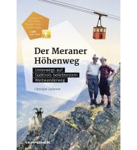 Long Distance Hiking Der Meraner Höhenweg Athesia-Tappeiner