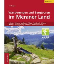 Wanderführer Wanderungen und Bergtouren im Meraner Land Athesia-Tappeiner