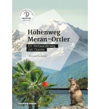 Long Distance Hiking Höhenweg Meran – Ortler Athesia-Tappeiner