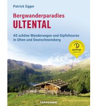 Hiking Guides Bergwanderparadies Ultental Athesia-Tappeiner
