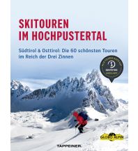 Skitourenführer Österreich Skitouren im Hochpustertal Athesia-Tappeiner