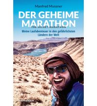 Running and Triathlon Der geheime Marathon – the secret marathon Athesia-Tappeiner