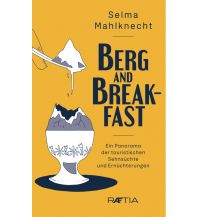 Bergerzählungen Berg and Breakfast Edition Raetia