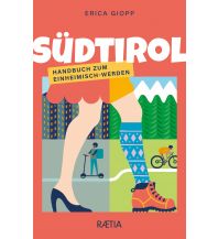 Travel Guides Südtirol Edition Raetia