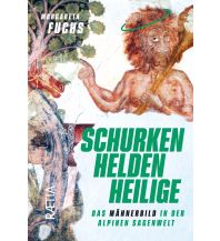 Geschichte Schurken, Helden, Heilige Edition Raetia