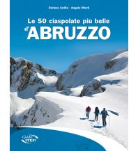 Winterwander- und Schneeschuhführer Le 50 ciaspolate piu belle d'Abruzzo Edizioni Iter